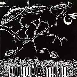 Groundwave - Mankind